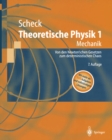 Theoretische Physik 1 : Mechanik - eBook