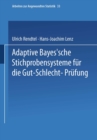 Adaptive Bayes'sche Stichprobensysteme fur die Gut-Schlecht-Prufung - eBook