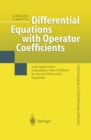 Differential Equations with Operator Coefficients : with Applications to Boundary Value Problems for Partial Differential Equations - eBook