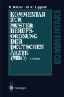 Kommentar zur Musterberufsordnung der deutschen Arzte (MBO) - eBook