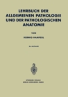 Lehrbuch der Allgemeinen Pathologie und der Pathologischen Anatomie - eBook