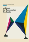 Leitfaden der Technischen Mechanik : Fur Studierende an Technischen Hochschulen und Fachhochschulen - eBook