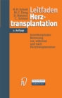 Leitfaden Herztransplantation : Interdisziplinare Betreuung vor, wahrend und nach Herztransplantation - eBook