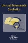Liver and Environmental Xenobiotics - eBook