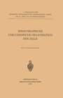 Mikroskopische und Chemische Organisation der Zelle - eBook