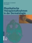 Physikalische Therapiemanahmen in der Dermatologie - eBook