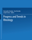 Progress and Trends in Rheology : Proceedings of the First Conference of European Rheologists Graz (Austria), April 14-16, 1982 - eBook