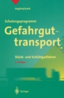 Schulungsprogramm Gefahrguttransport : Stuck- und Schuttgutfahrer - eBook