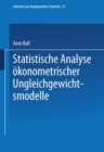 Statistische Analyse okonometrischer Ungleichgewichtsmodelle - eBook