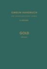 Gold : Lieferung 2. Vorkommen * Technische Darstellung * Bildung und Reindarstellung * Besondere Formen * Kolloides Gold * Oberflachenbehandlung - eBook