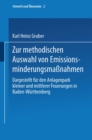Zur methodischen Auswahl von Emissionsminderungsmanahmen : Dargestellt fur den Anlagenpark kleiner und mittlerer Feuerungen in Baden-Wurttemberg - eBook