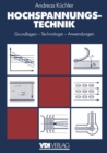 Hochspannungstechnik : Grundlagen - Technologie - Anwendungen - eBook