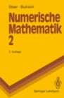 Numerische Mathematik 2 : Eine Einfuhrung - unter Berucksichtigung von Vorlesungen von F.L. Bauer - eBook