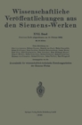 Wissenschaftliche Veroffentlichungen aus den Siemens-Werken : XVII. Band - eBook