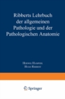 Ribberts Lehrbuch der Allgemeinen Pathologie und der Pathologischen Anatomie - eBook