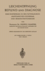 Leichenoffnung Befund und Diagnose : Eine Einfuhrung in den Pathologisch-anatomischen Seziersaal und Demonstrationskurs - eBook