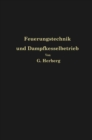 Handbuch der Feuerungstechnik und des Dampfkesselbetriebes : mit einem Anhange uber allgemeine Warmetechnik - eBook