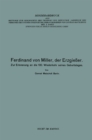 Ferdinand von Miller, der Erzgieer : Zur Erinnerung an die 100. Wiederkehr seines Geburtstages - eBook