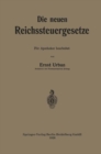 Die neuen Reichssteuergesetze : Fur Apotheker bearbeitet - eBook