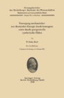 Erzeugung mechanischer aus chemischer Energie durch homogene sowie durch quergestreifte synthetische Faden - eBook