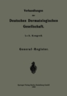Verhandlungen der Deutschen Dermatologischen Gesellschaft : I.-X. Kongre - eBook