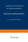 Klinische Infektionslehre : Einfuhrung in die Pathogenese der Infektionskrankheiten - eBook