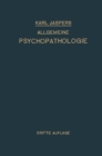 Allgemeine Psychopathologie : Fur Studierende * Arzte und Psychologen - eBook