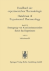 Erzeugung von Krankheitszustanden durch das Experiment : Infektionen IV - eBook