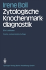Zytologische Knochenmarkdiagnostik : Ein Leitfaden - eBook