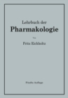 Lehrbuch der Pharmakologie im Rahmen einer allgemeinen Krankheitslehre fur praktische Arzte und Studierende - eBook