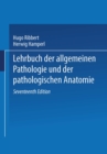 Lehrbuch der allgemeinen Pathologie und der pathologischen Anatomie - eBook