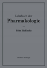 Lehrbuch der Pharmakologie im Rahmen einer allgemeinen Krankheitslehre : Fur praktische Arzte und Studierende - eBook