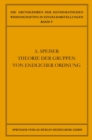 Die Theorie der Gruppen von Endlicher Ordnung : Mit Anwendungen Auf Algebraische Zahlen und Gleichungen Sowie Auf die Kristallographie - eBook