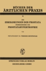 Die Erkrankungen der Prostata Insbesondere die Prostatahypertrophie - eBook