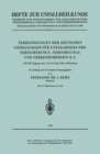 Verhandlungen der Deutschen Gesellschaft fur Unfallheilkunde Versicherungs-, Versorgungs- und Verkehrsmedizin E.V. : XXVIII. Tagung vom 7. bis 10. Juni 1964 in Wurzburg - eBook