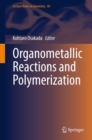 Organometallic Reactions and Polymerization - eBook