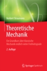Theoretische Mechanik : Ein Grundkurs uber klassische Mechanik endlich vieler Freiheitsgrade - eBook