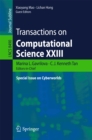 Transactions on Computational Science XXIII : Special Issue on Cyberworlds - eBook