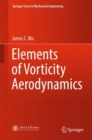 Elements of Vorticity Aerodynamics - eBook