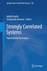 Strongly Correlated Systems : Experimental Techniques - eBook
