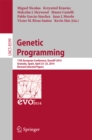 Genetic Programming : 17th European Conference, EuroGP 2014, Granada, Spain, April 23-25, 2014, Revised Selected Papers - eBook