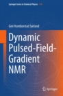 Dynamic Pulsed-Field-Gradient NMR - eBook