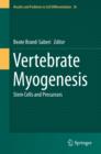 Vertebrate Myogenesis : Stem Cells and Precursors - eBook