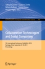 Collaboration Technologies and Social Computing : 7th International Conference, CollabTech 2014, Santiago, Chile, September 8-10, 2014. Proceedings - eBook