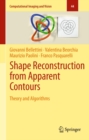 Shape Reconstruction from Apparent Contours : Theory and Algorithms - eBook