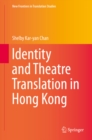 Identity and Theatre Translation in Hong Kong - eBook