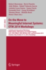 On the Move to Meaningful Internet Systems: OTM 2014 Workshops : Confederated International Workshops: OTM Academy, OTM Industry Case Studies Program, C&TC, EI2N, INBAST, ISDE, META4eS, MSC and OnToCo - eBook