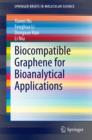 Biocompatible Graphene for Bioanalytical Applications - eBook