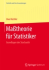 Matheorie fur Statistiker : Grundlagen der Stochastik - eBook