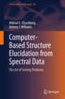 Computer-Based Structure Elucidation from Spectral Data : The Art of Solving Problems - eBook